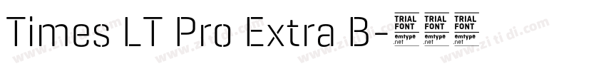 Times LT Pro Extra B字体转换